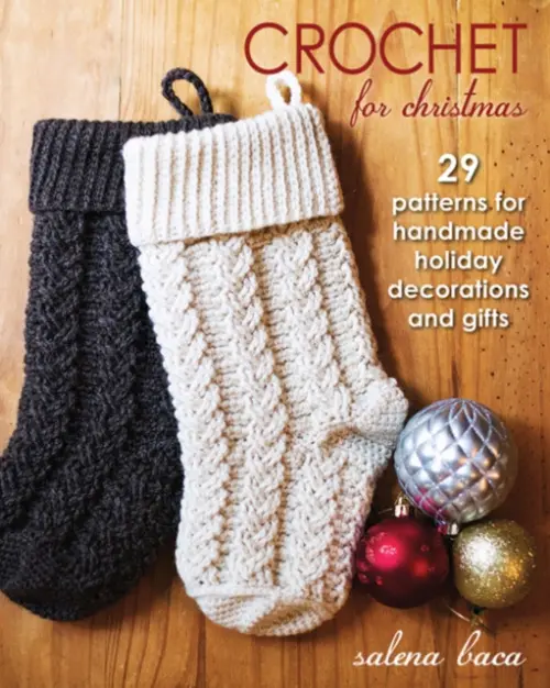 Crochet for Christmas - Baca, Salena