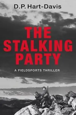 Stalking Party - Hart-Davis, D.P.