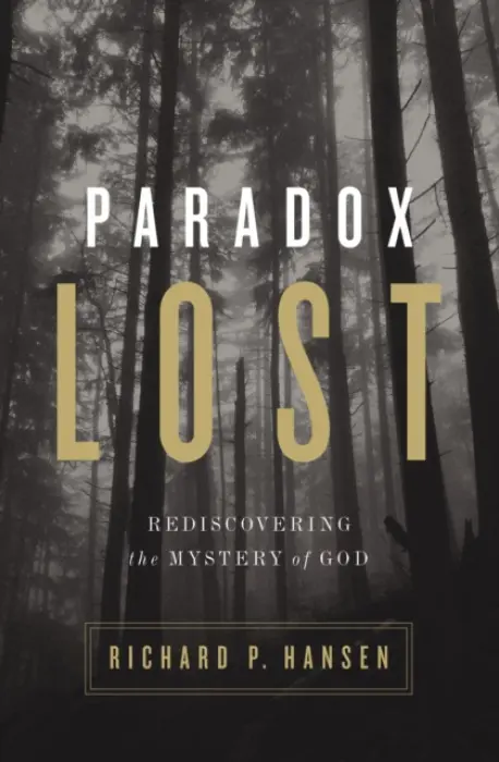 Paradox Lost - Hansen, Richard P.
