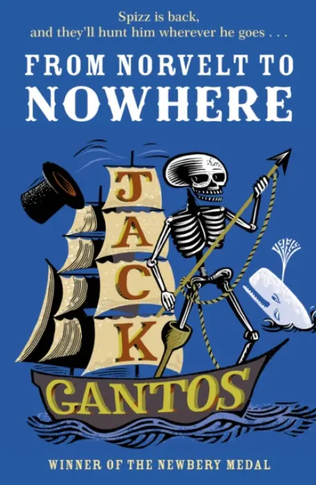 From Norvelt to Nowhere - Gantos, Jack