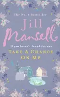 Take A Chance On Me - Mansell, Jill