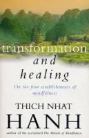 Transformation And Healing - Hanh, Thich Nhat