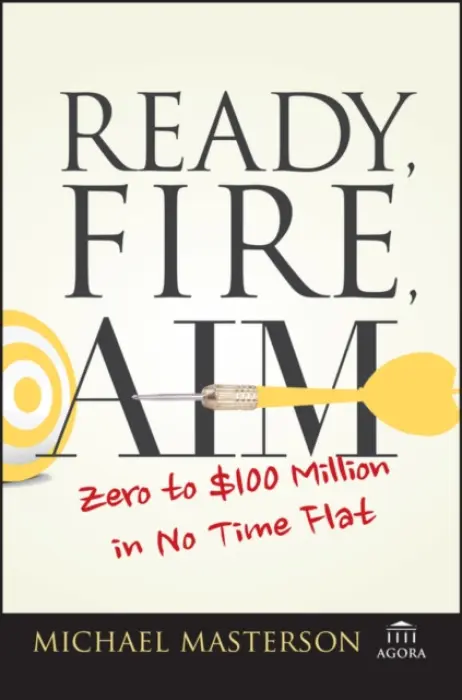 Ready, Fire, Aim - Masterson, Michael