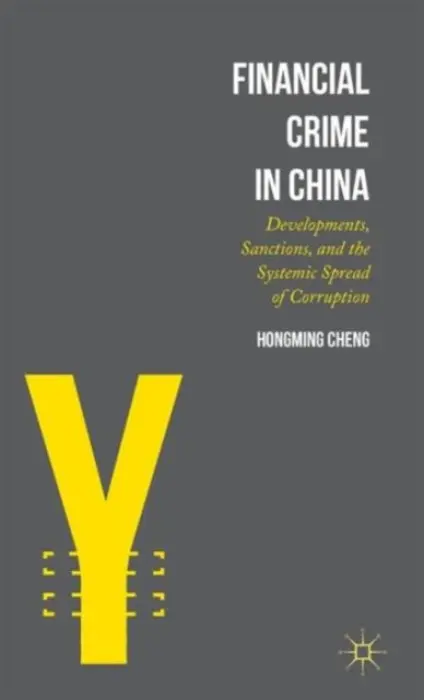 Financial Crime in China - Cheng, Hongming