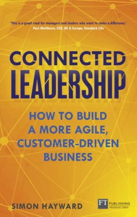 Connected Leadership - Hayward, Simon
