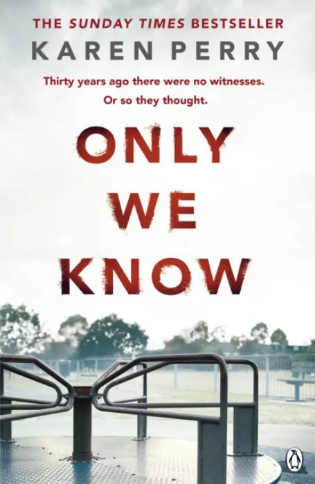 Only We Know - Perry, Karen