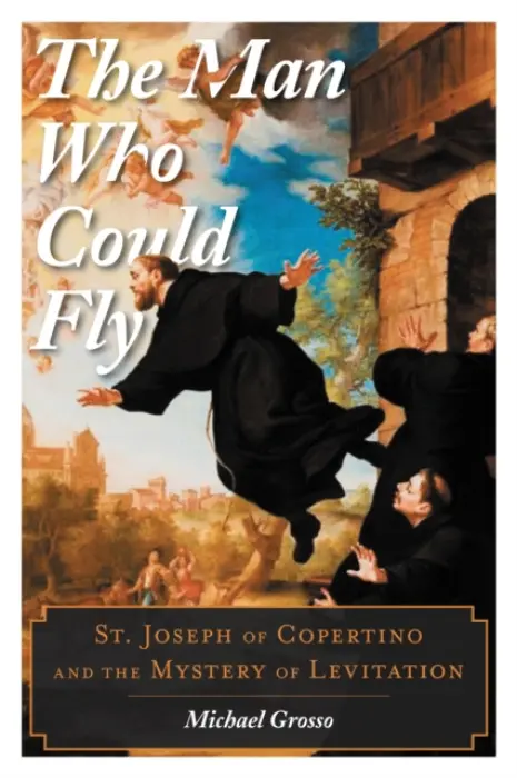 Man Who Could Fly - Grosso, Michael