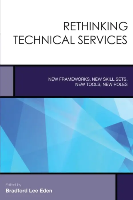 Rethinking Technical Services