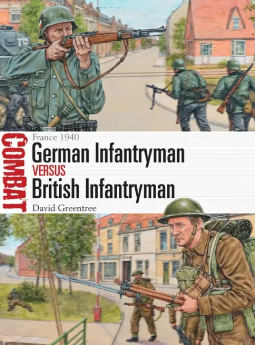 German Infantryman vs British Infantryman - Greentree, David