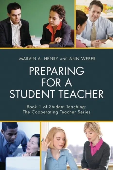 Preparing for a Student Teacher - Henry, Marvin A. a Weber, Ann