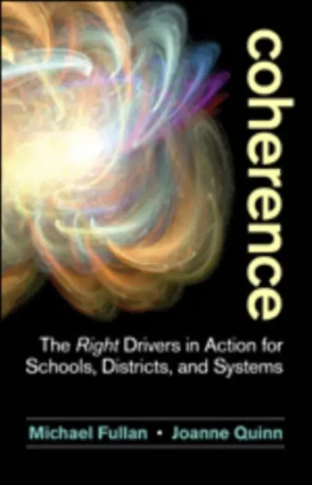 Coherence - Joanne Quinn, Michael Fullan