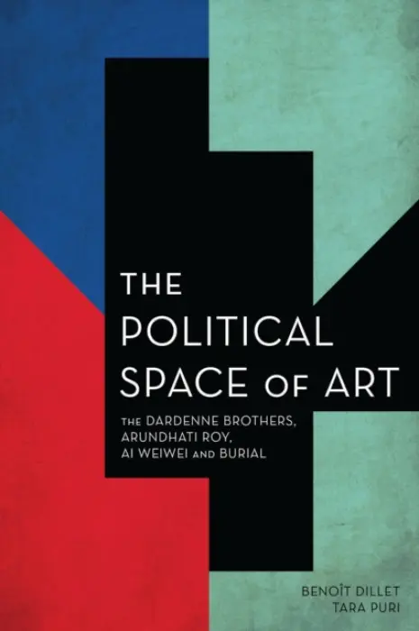Political Space of Art - Dillet, Benoit a Puri, Tara