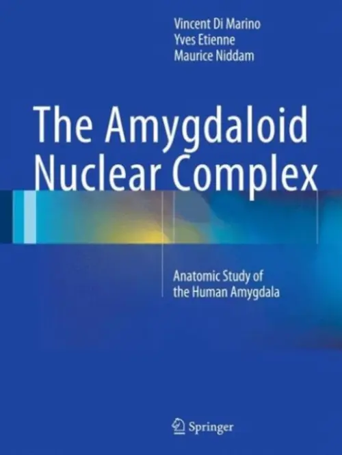 Amygdaloid Nuclear Complex - Di Marino, Vincent a Etienne, Yves a Niddam, Maurice