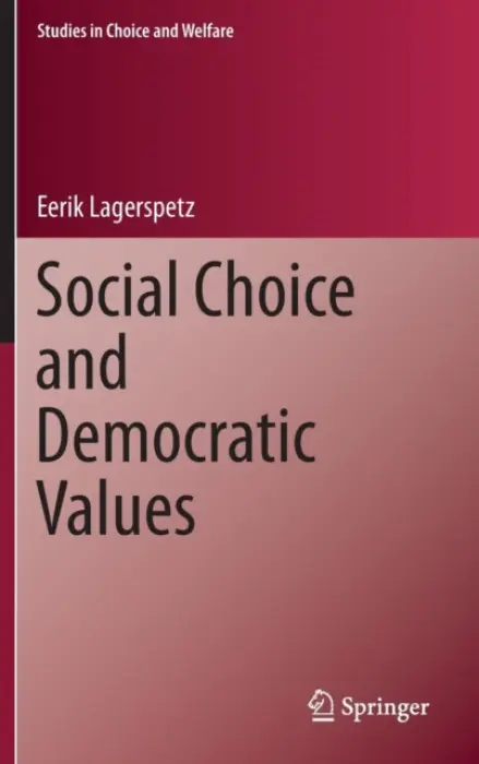 Social Choice and Democratic Values - Lagerspetz, Eerik