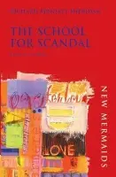 School for Scandal - Sheridan, Richard Brinsley