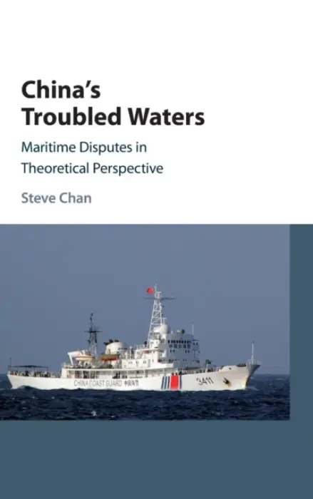 China's Troubled Waters - Chan, Steve (University of Colorado Boulder)