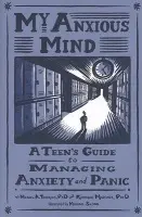 My Anxious Mind - Tompkins, Michael Anthony a Martinez, Katherine A.