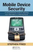 Mobile Device Security - Fried, Stephen