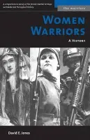 Women Warriors - Jones, David E