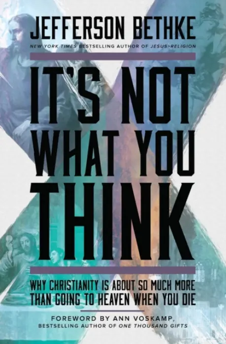 It's Not What You Think - Bethke, Jefferson