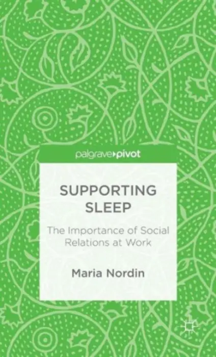 Supporting Sleep - Nordin, M.