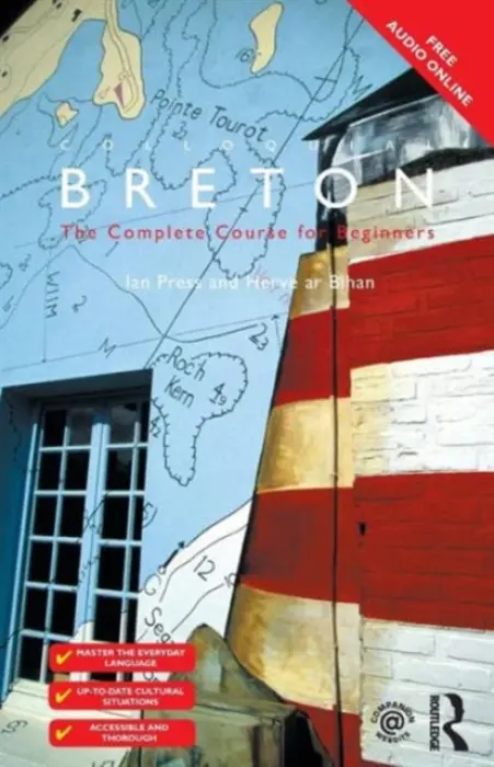 Colloquial Breton - Ar Bihan, Herve a Press, Ian