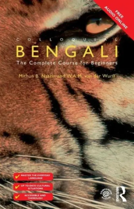 Colloquial Bengali - Mithun B. Nasrin, W.A.M  Van Der Wurff