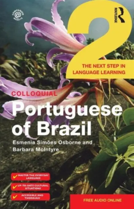 Colloquial Portuguese of Brazil 2 - Simoes Osborne, Esmenia a McIntyre, Barbara