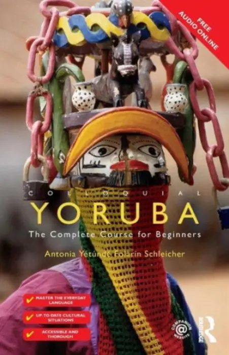 Colloquial Yoruba - Schleicher, Antonia Yetunde Folarin