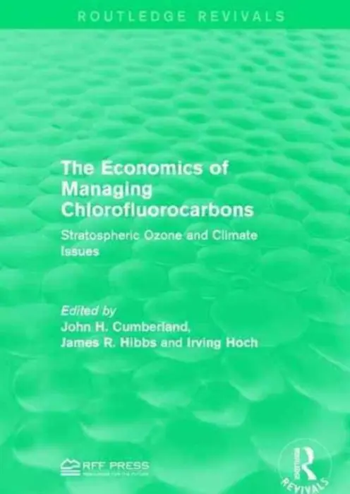 Economics of Managing Chlorofluorocarbons