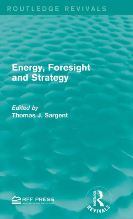 Energy, Foresight and Strategy
