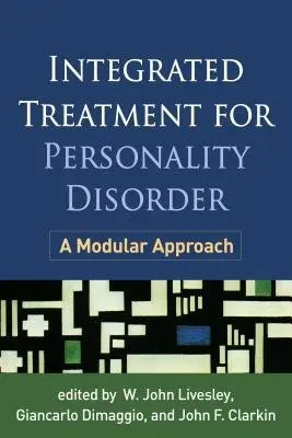 Integrated Treatment for Personality Disorder