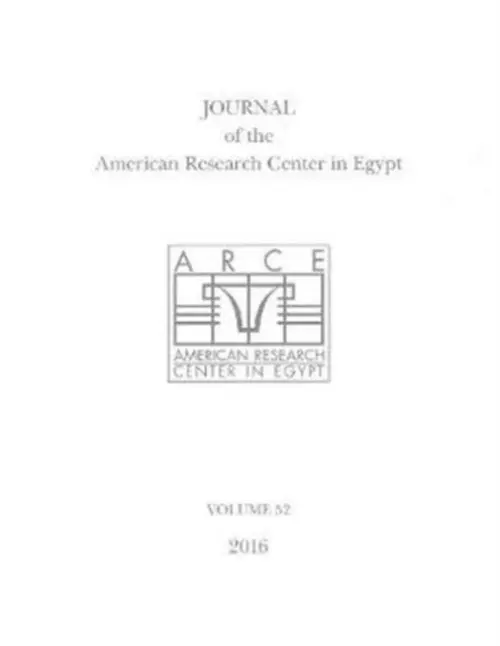 Journal of the American Research Center in Egypt, Volume 52 (2016)