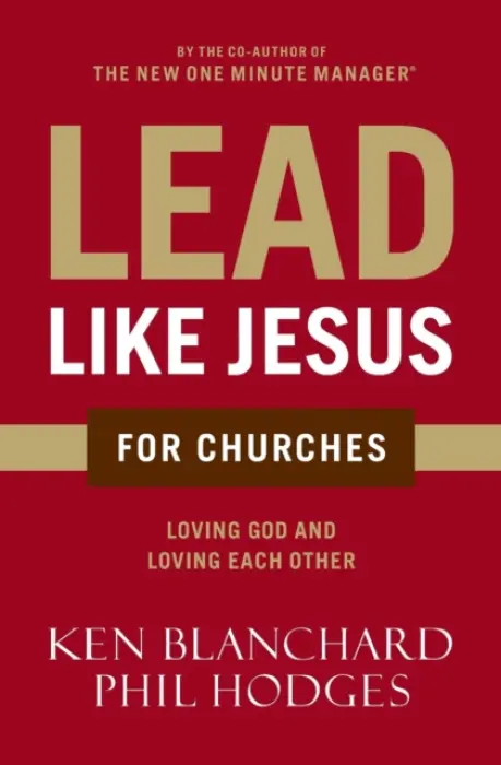 Lead Like Jesus for Churches - Blanchard, Ken a Hodges, Phil