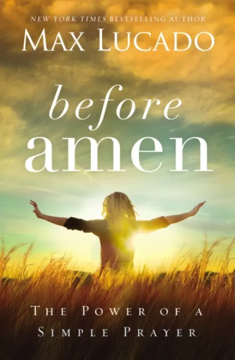 Before Amen - Lucado, Max