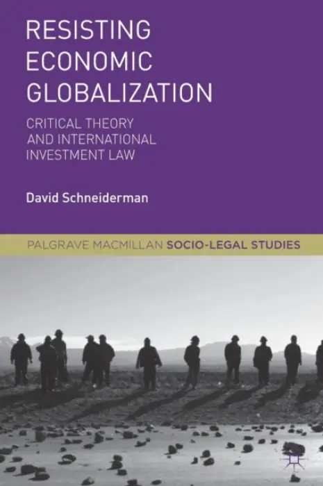 Resisting Economic Globalization - Schneiderman, D.