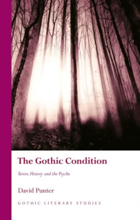 Gothic Condition - Punter, David