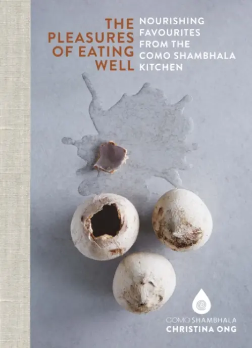 Pleasures of Eating Well - Ong, Christina