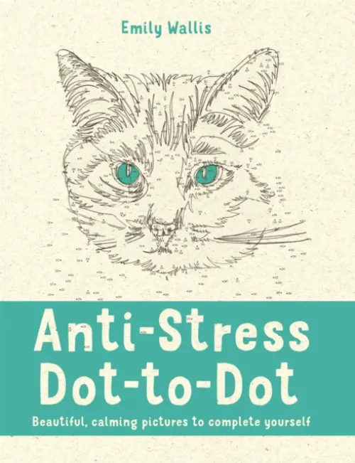 Anti-Stress Dot-to-Dot - Wallis, Emily