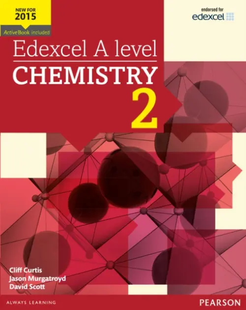 Edexcel A level Chemistry Student Book 2 + ActiveBook - Curtis, Cliff a Murgatroyd, Jason a Scott, Dave