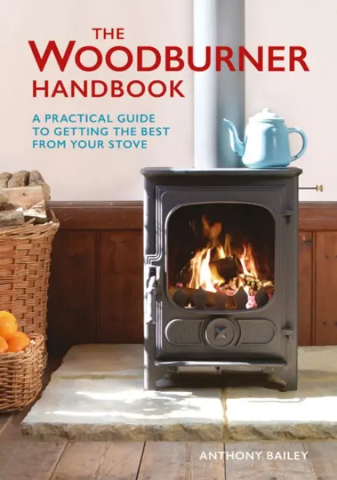 Woodburner Handbook, The - Bailey, A