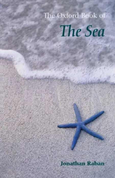Oxford Book of the Sea - Raban, Jonathan