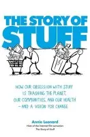 Story of Stuff - Leonard, Annie