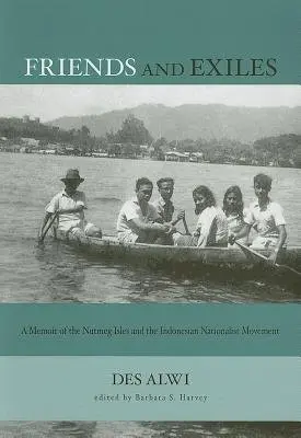 Friends and Exiles - Alwi, Des