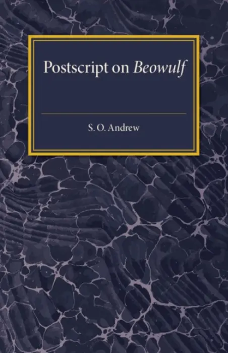 Postscript on Beowulf - Andrew, S. O.