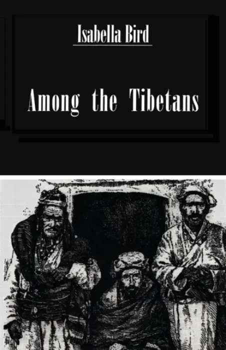 Among The Tibetans -  Bishop