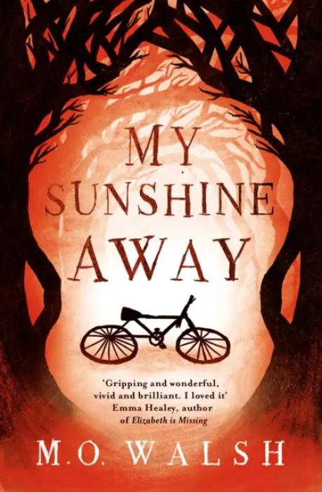 My Sunshine Away - Walsh, M.O.