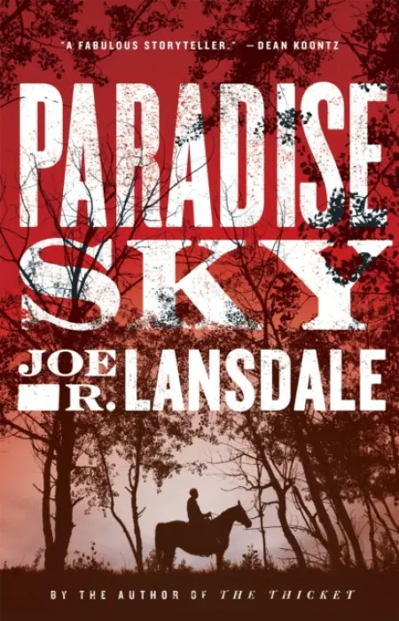 Paradise Sky - Lansdale, Joe R.