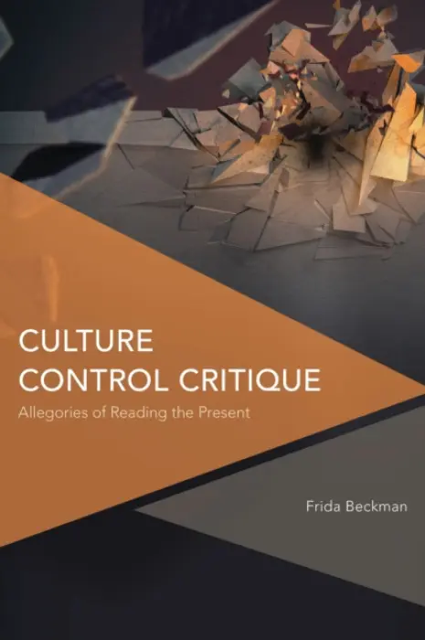 Culture Control Critique - Beckman, Frida