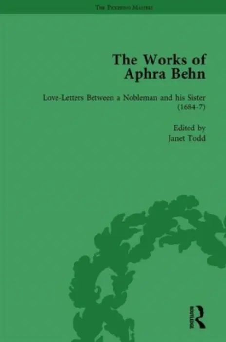 Works of Aphra Behn: v. 2: Love Letters - Todd, Janet